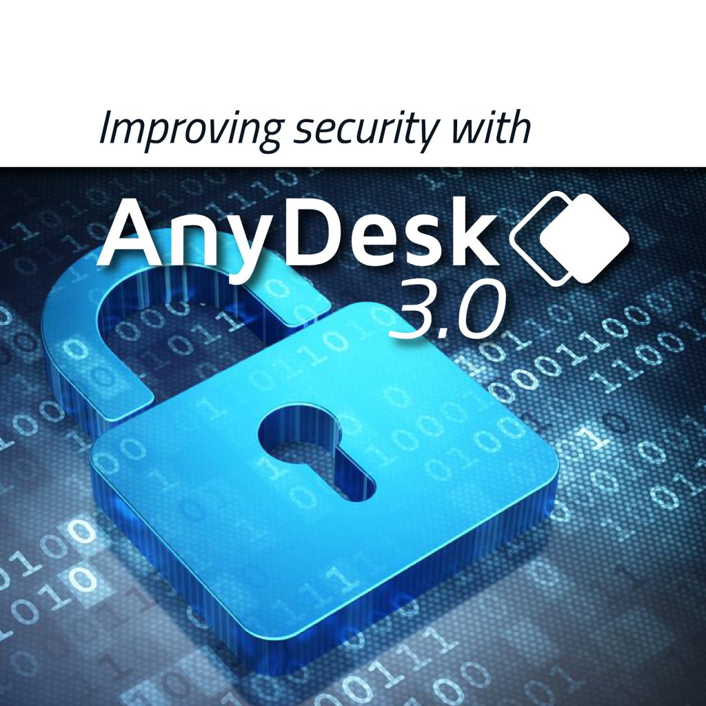 Improving security with AnyDesk 3.0 - AnyDesk Blog